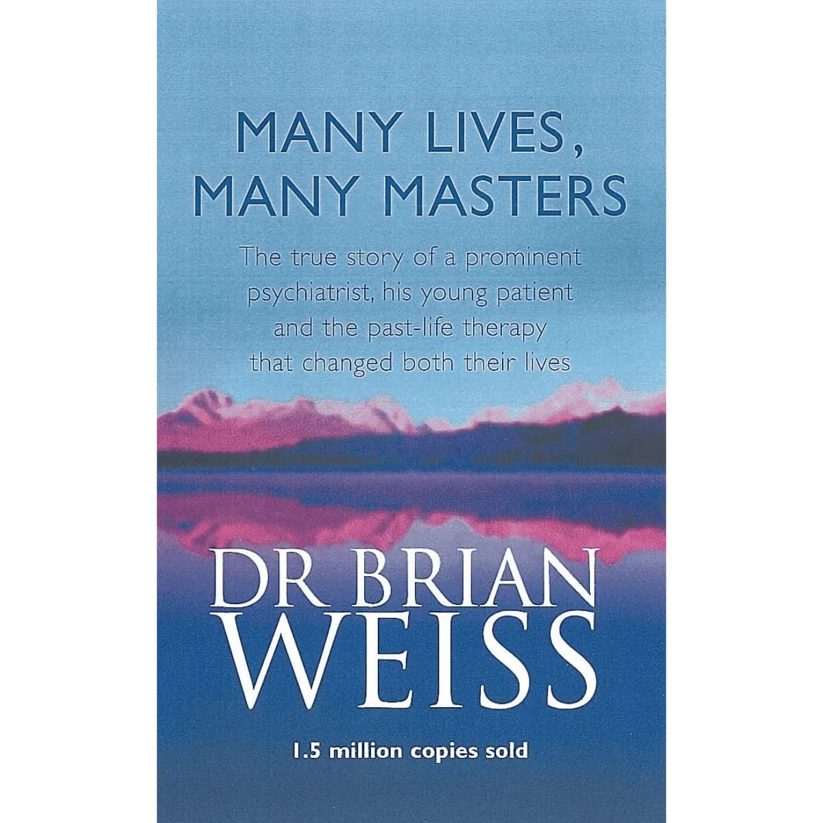 MANY LIVES, MANY MASTERS B00K