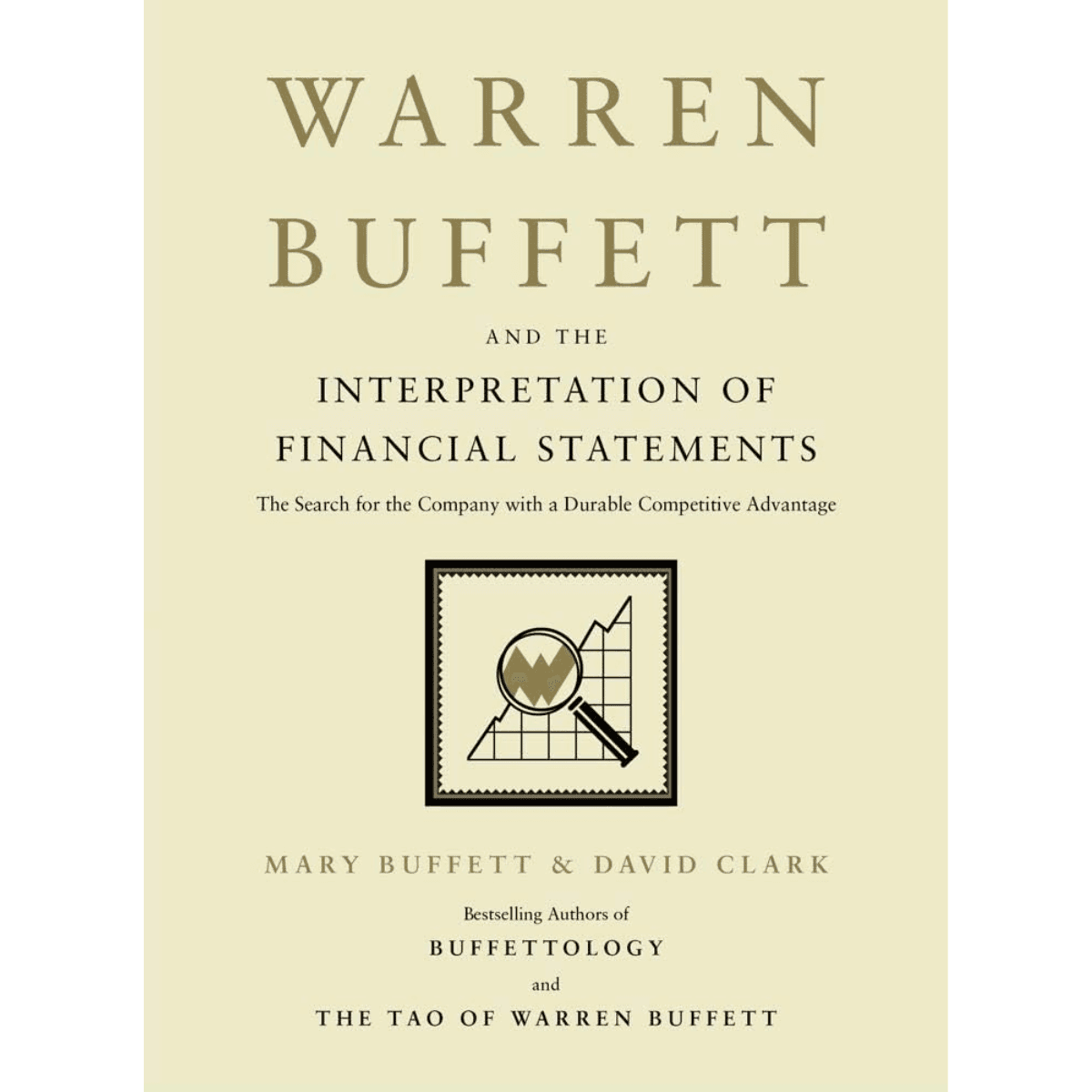 Warren Buffett and the Interpretation of Financial Statements Book