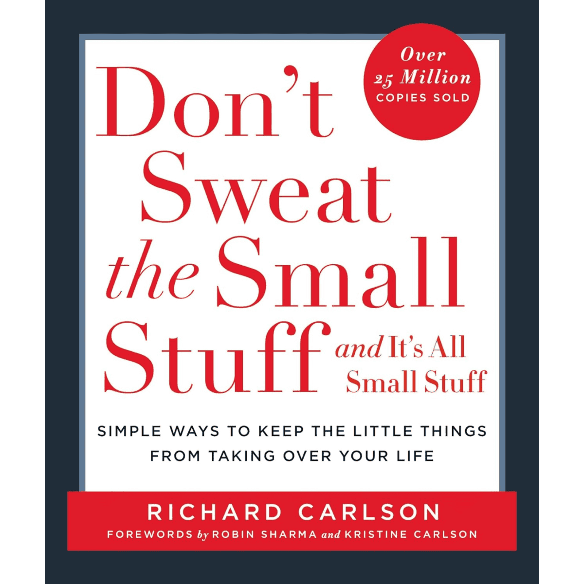 Don't Sweat The Small Stuff Book
