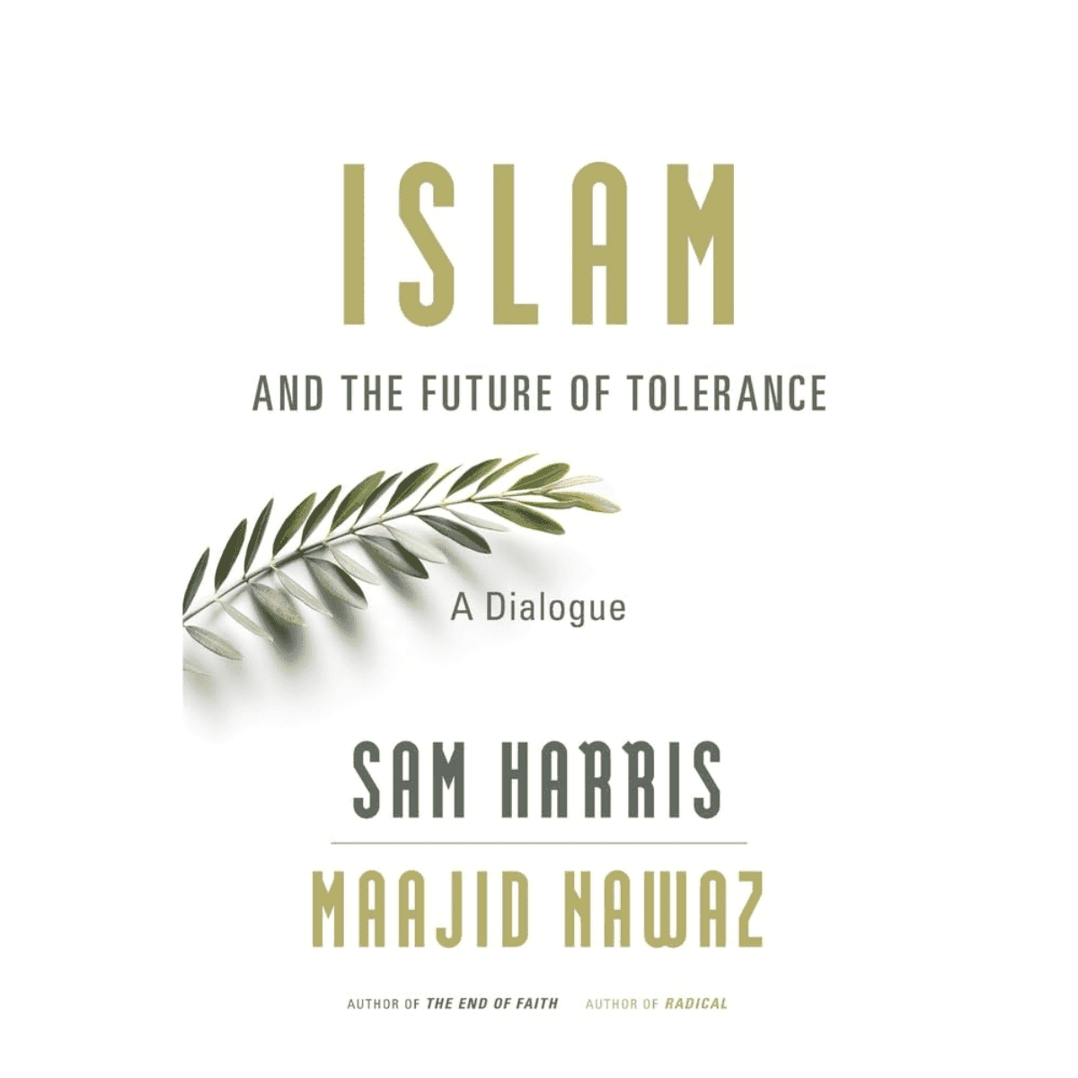 Islam and the Future of Tolerance Book