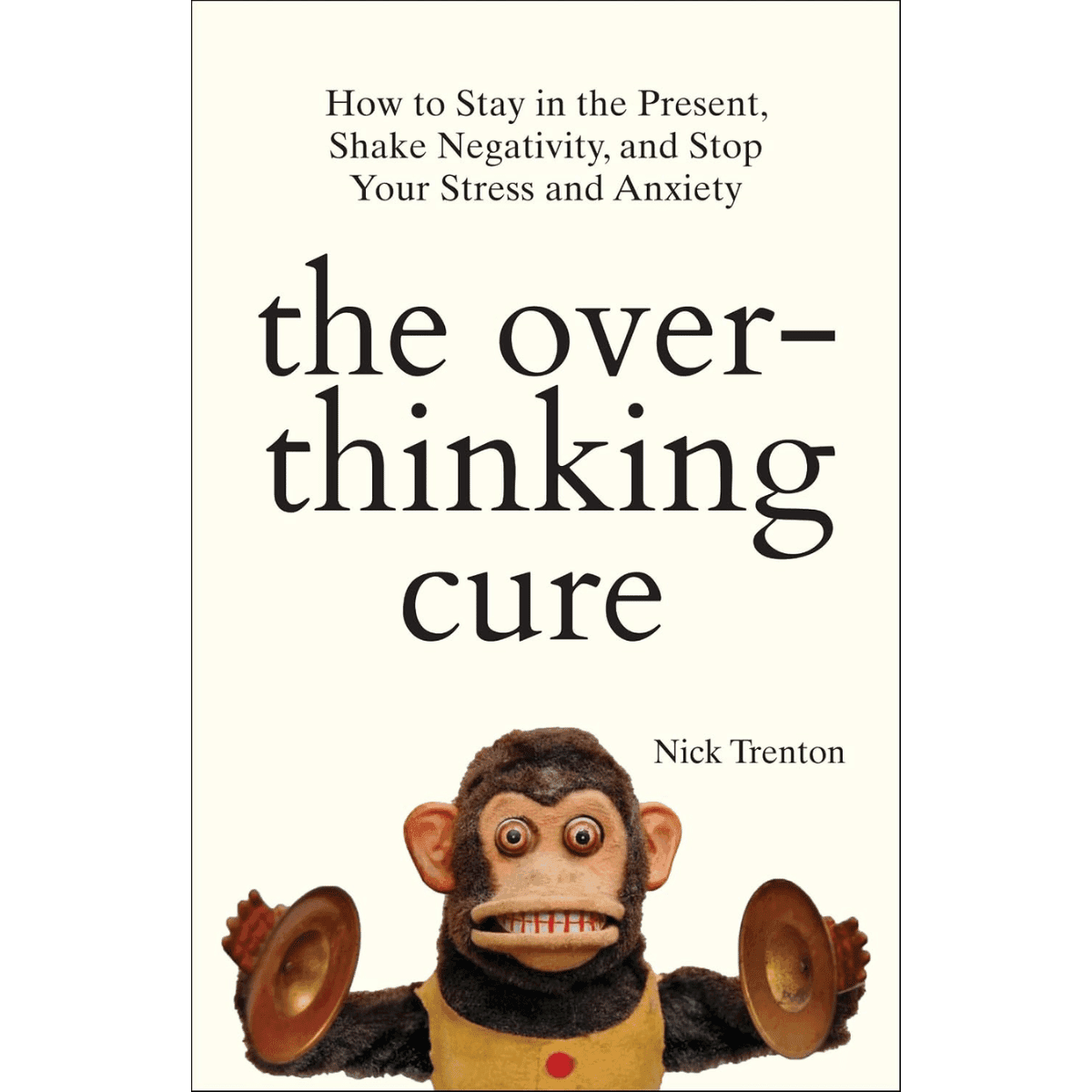 The Overthinking Cure Book