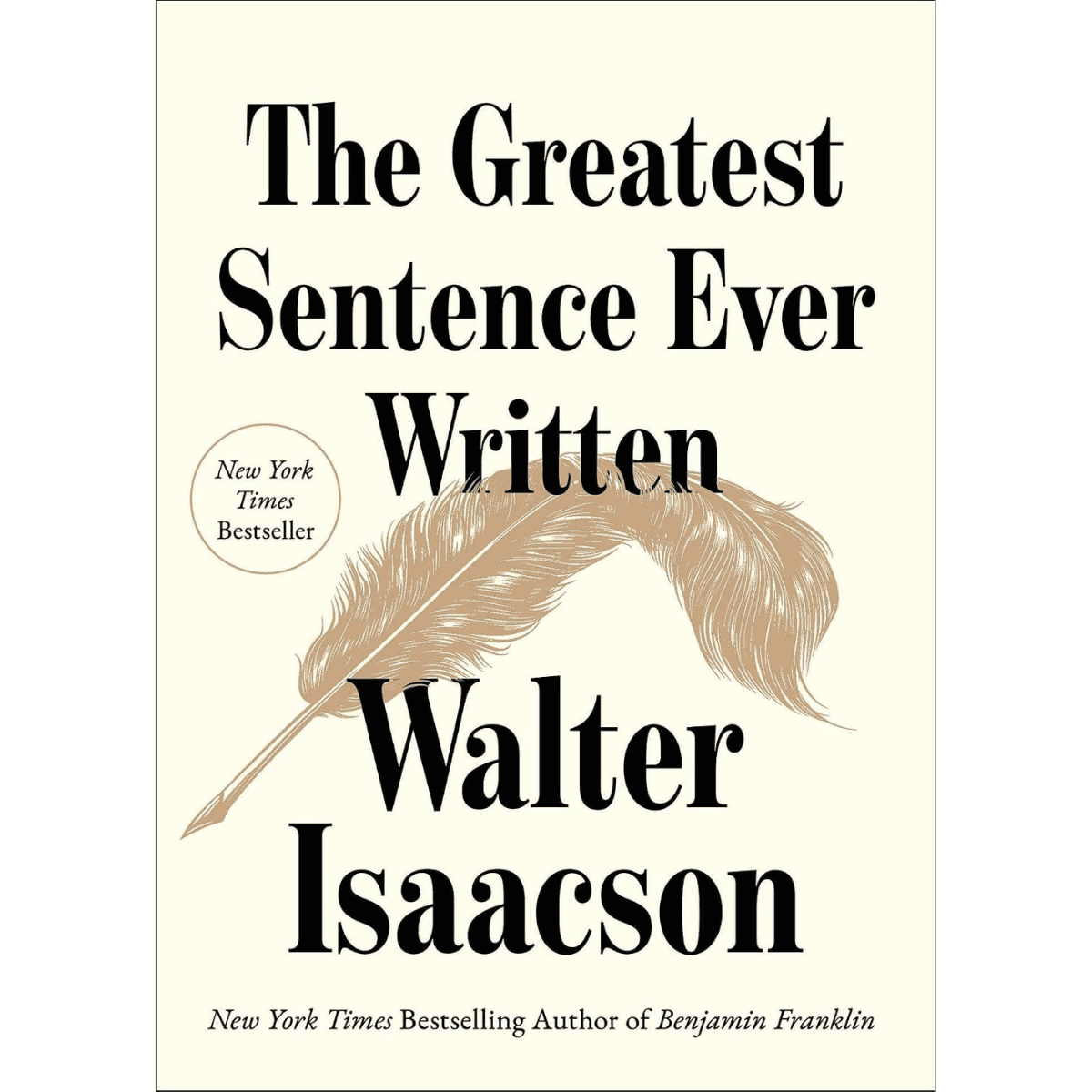 The Greatest Sentence Ever Written Book (Hardcover)