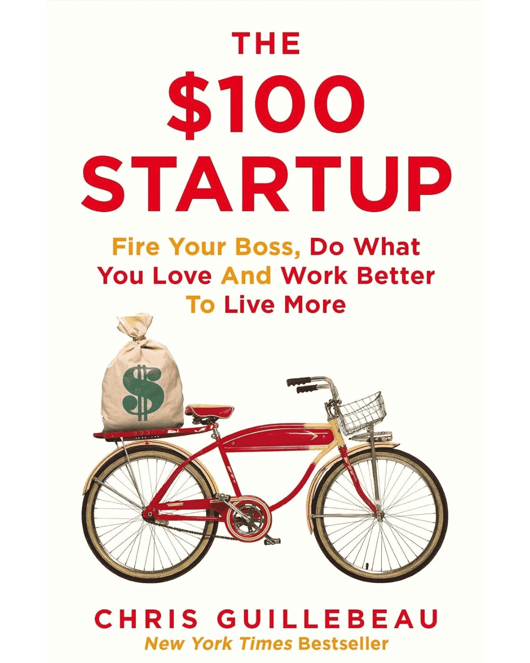 The $100 Startup by Chris Guillebeau