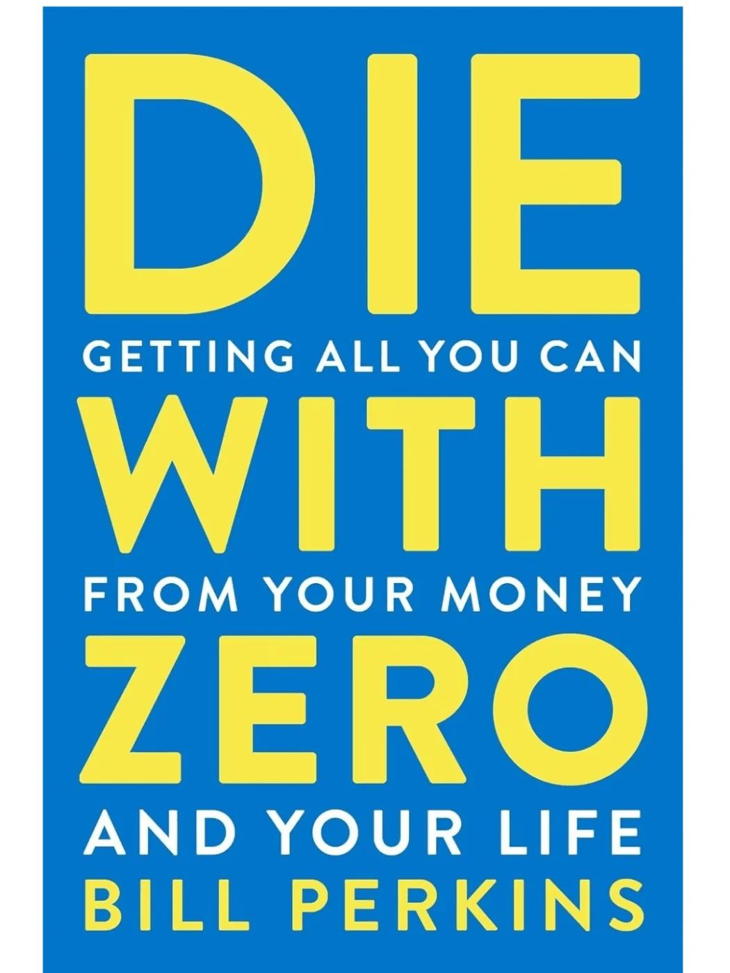 Die With Zero Book