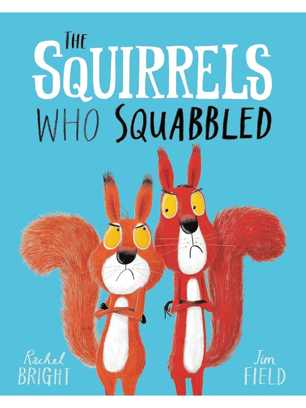 The Squirrels Who Squabbled Book