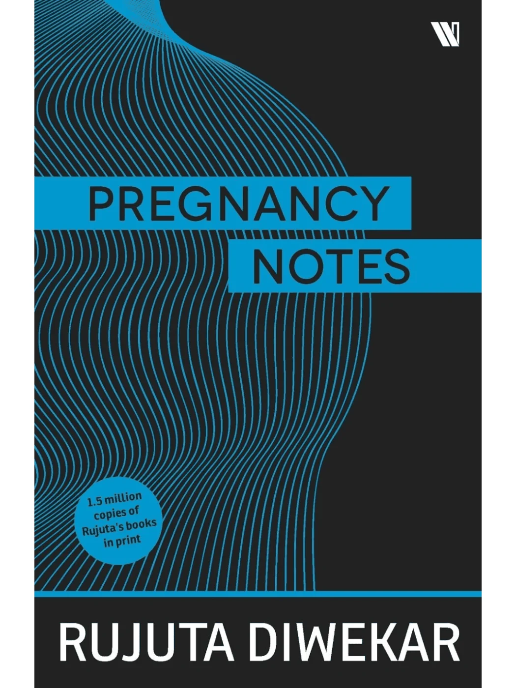 Pregnancy Notes by Rujuta Diwekar