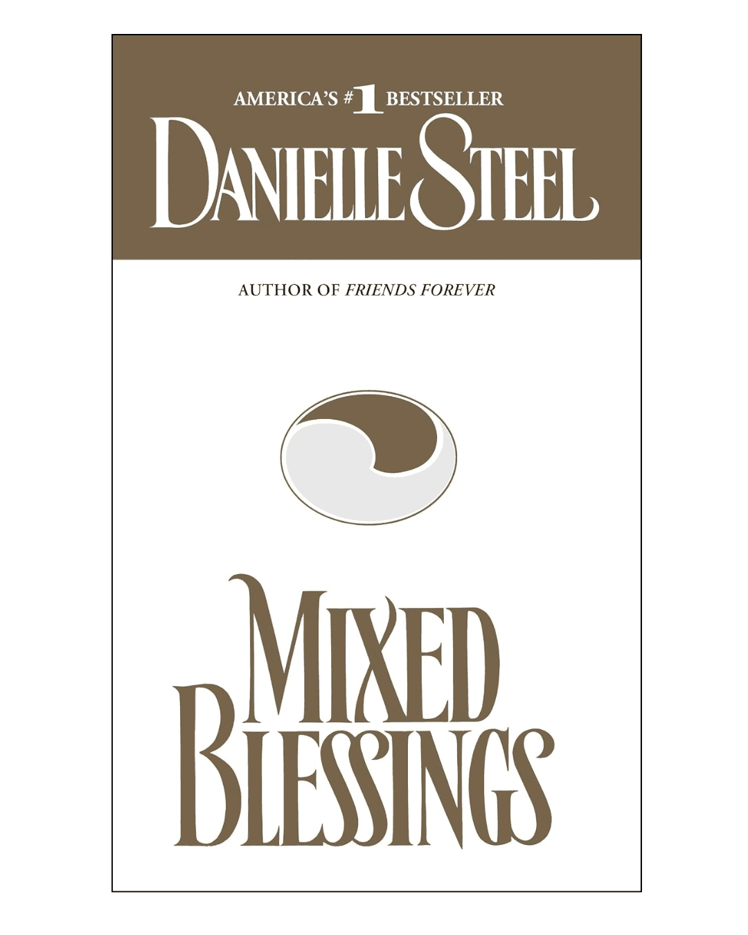 Mixed Blessings: A Novel Book