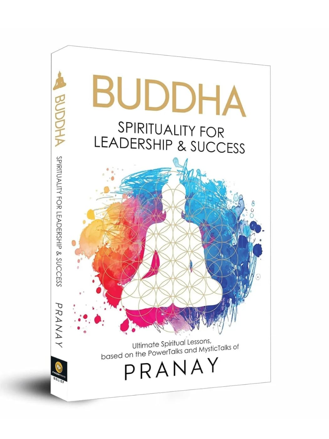 BUDDHA: Spirituality For Leadership & Success