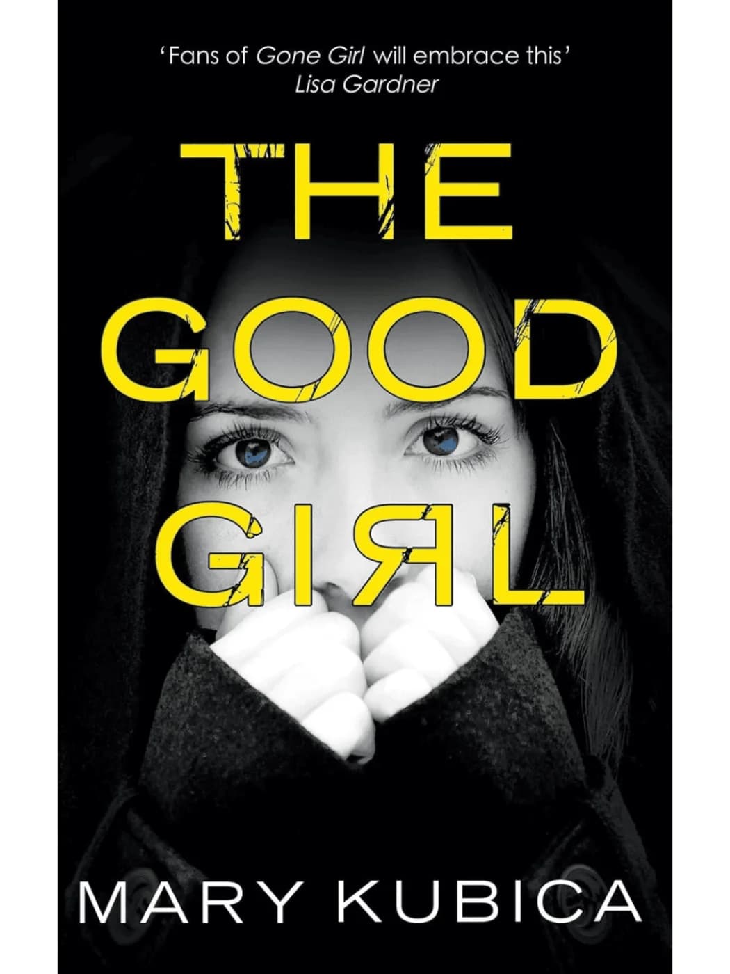 The Good Girl by Mary Kubica