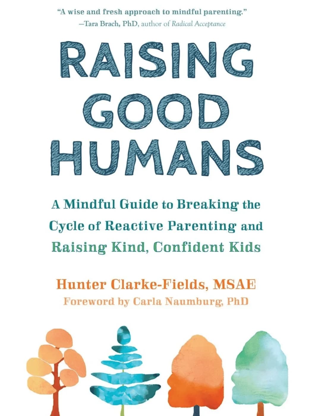 Raising Good Humans Book