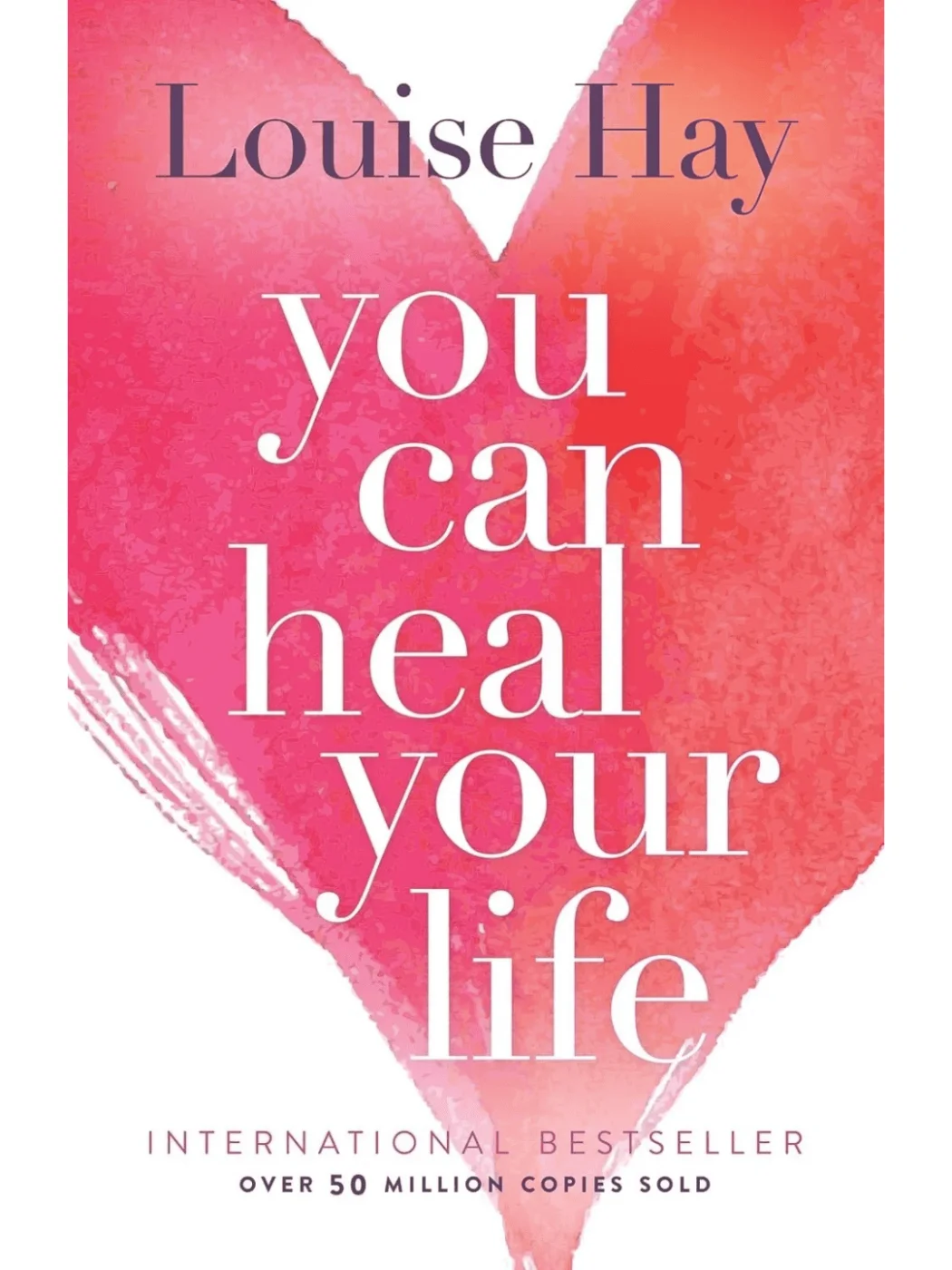 You Can Heal Your Life Book