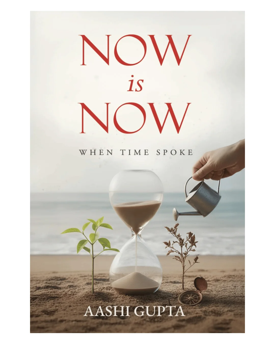Now is Now When Time Spoke Book
