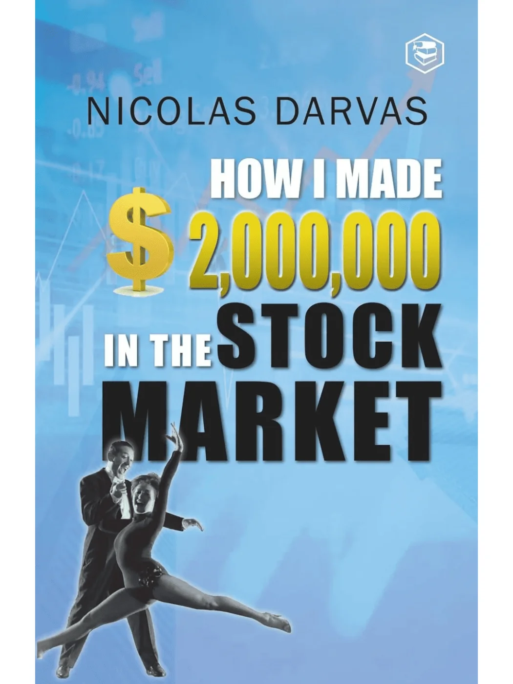 How I Made $2,000,000 in the Stock Market Book